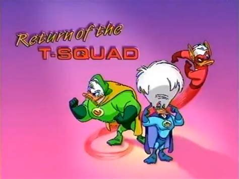 Return of the T-Squad | Quack Pack Wiki | Fandom