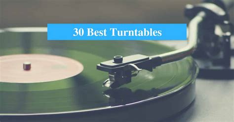 30 Best Turntable Reviews 2022 (Best Turntable Brands) - CMUSE