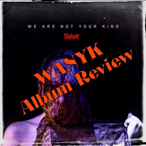 Slipknot - We Are Not Your Kind Album Review | Metal Amino