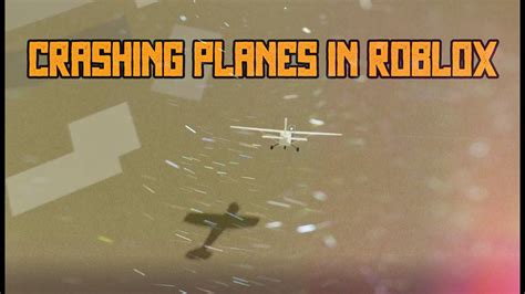 CRASHING PLANES! (Roblox Flight Simulator) - YouTube