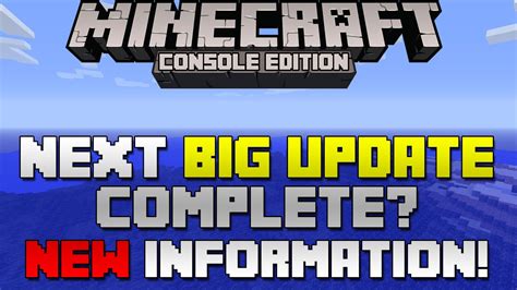 MineCraft Xbox & Playstation: Next Big Update Complete? | New Information! - YouTube