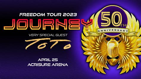 The Legendary Rock Band Journey Celebrating the 50th Anniversary Freedom Tour 2023 – Acrisure Arena