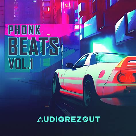 ‎Phonk Beats, Vol.1 by Audiorezout on Apple Music