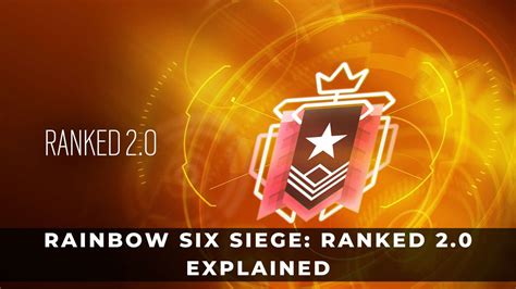 Rainbow Six Siege: Ranked 2.0 Explained - KeenGamer