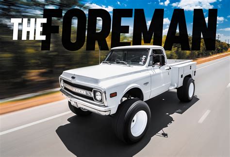 THE FOREMAN | 1970 Chevy C10 - Street Trucks