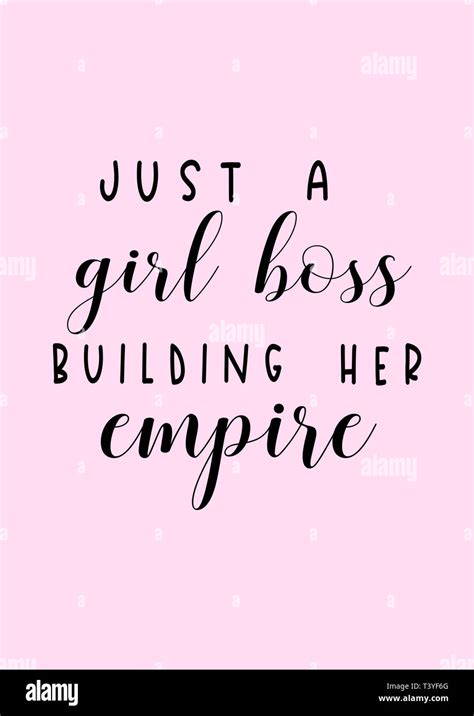 Just a girl boss building her empire. Girly quote with pink background. Girl boss quotes Stock ...