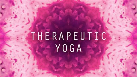 Therapeutic Yoga | Yoga Anytime