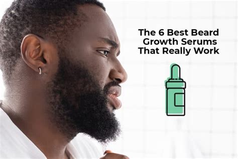 6 Best Beard Growth Serum Picks That Really Work - Bald & Beards