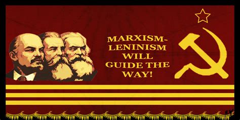 Marxism-Leninism Will Guide The Way by The-Necromancer on DeviantArt