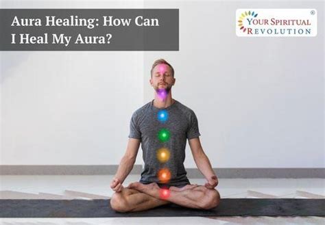 Aura Healing: How Can I Heal My Aura