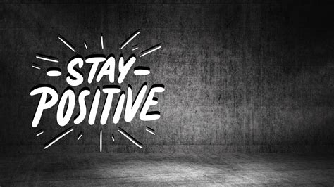 Stay Positive Inspirational Quote HD Motivational Wallpapers | HD ...