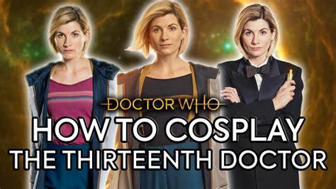 How to Cosplay the Thirteenth Doctor UPDATED | Doctor Who - YouTube