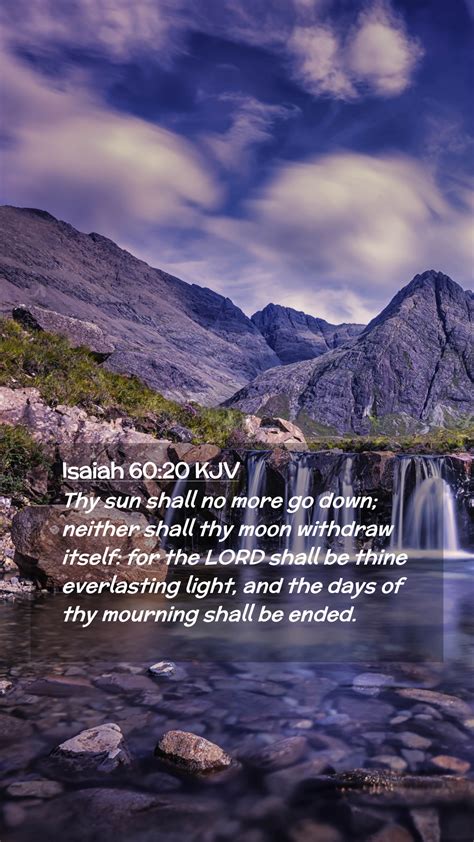 Isaiah 60:20 KJV Mobile Phone Wallpaper - Thy sun shall no more go down; neither shall thy