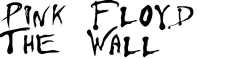 Pink Floyd 'The Wall' font download - Famous Fonts