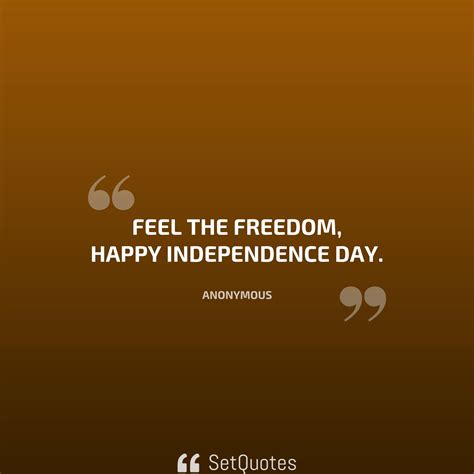 Independence Day Quotes, status and messages, picture quotes.