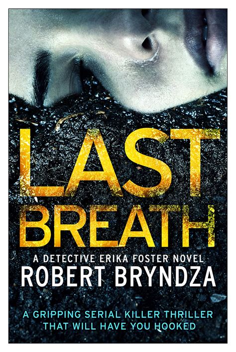 Last Breath by Robert Bryndza | Goodreads