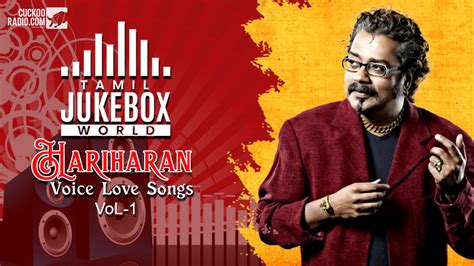 Hariharan Tamil Best Love Songs Collection – Top Hits | Cuckoo Radio ...