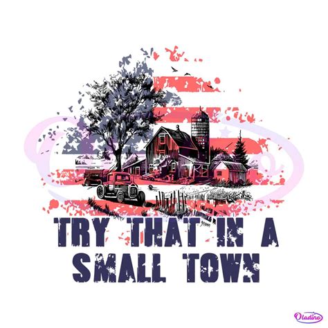 Try That In A Small Town SVG Jason Aldean SVG Digital File