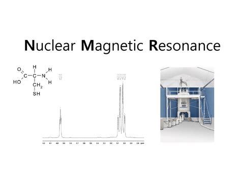 Nuclear Magnetic Resonance