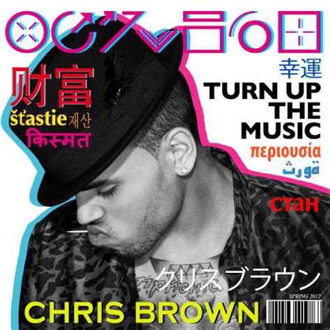 Turn Up the Music - Chris Brown — Listen and discover music at Last.fm