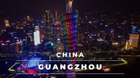 Guangzhou China in 4k | Aerial views of Guangzhou skyline day/night – Travel China - YouTube