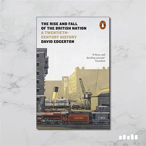 The Rise and Fall of the British Nation: A Twentieth-Century History - Five Books Expert Reviews