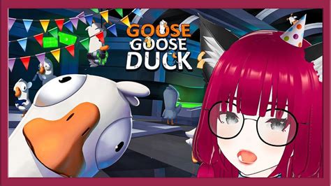 Playing Goose Goose Duck with my subscribers : r/VirtualYoutubers