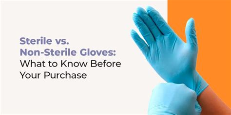 Sterile Gloves vs. Non-Sterile Gloves | What's the Difference?