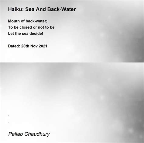 Haiku: Sea And Back-Water - Haiku: Sea And Back-Water Poem by Pallab ...