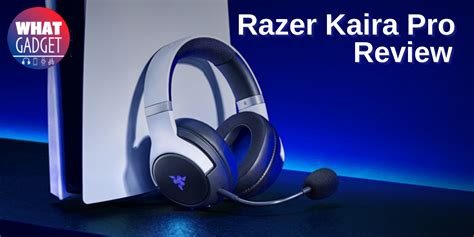 Razer Kaira Pro Review - What Gadget