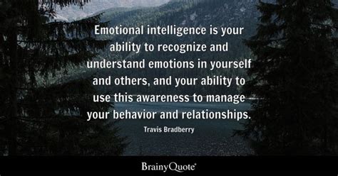 Emotional Intelligence Quotes - BrainyQuote