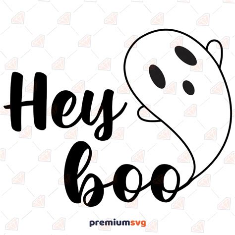 Hey BOO SVG Cut Files, Ghost Hey Boo SVG Instant Download | PremiumSVG