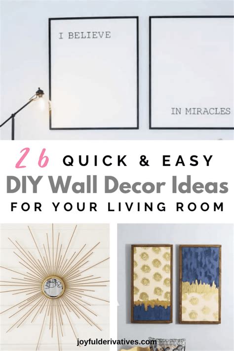 26 Easy DIY Wall Décor for Your Living Room - Joyful Derivatives