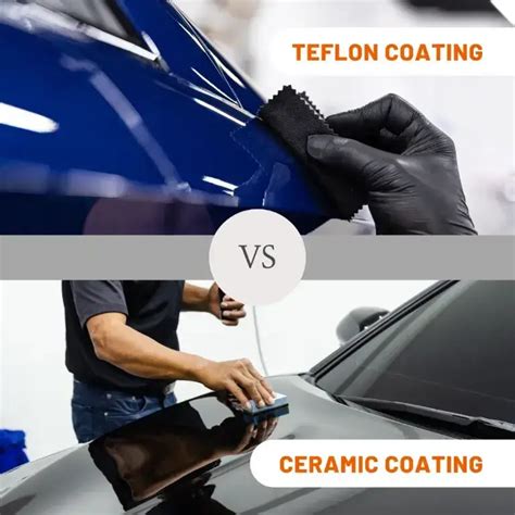 Teflon vs Ceramic Coating: Which is Better for Your Car?