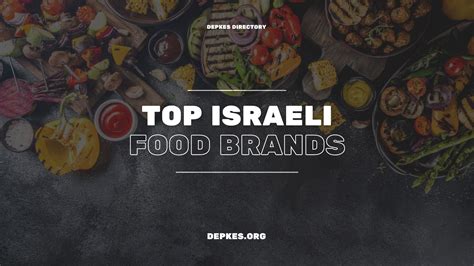 Top Israeli Food Brands: Brands to Boycott