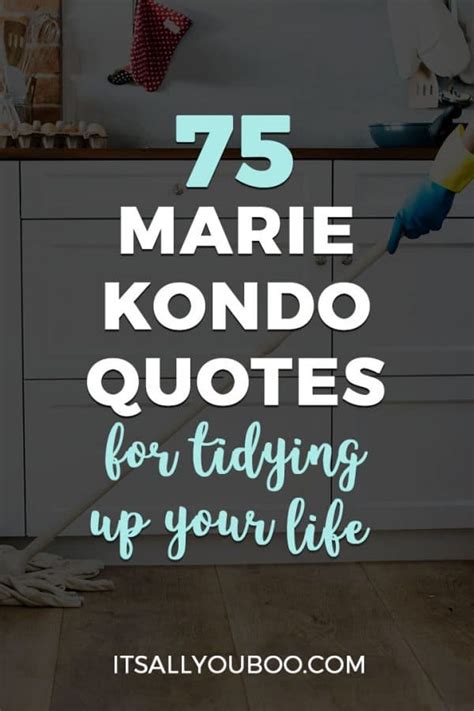 Marie Kondo Quotes Archives - It's All You Boo