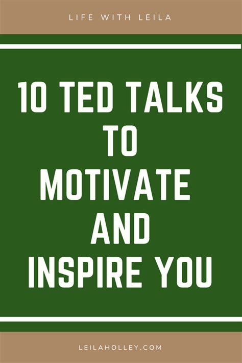 10 Ted Talks (+ honorable mentions) to Motivate & Inspire You | Ted talks, Daily motivational ...