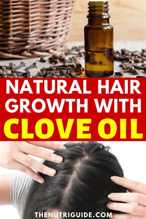 Clove Oil for Hair Growth: Naturally Fight Hair Loss With Essential Oils