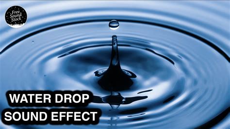 Water Drop Sound Effect - YouTube