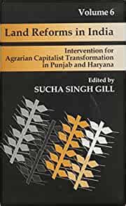 Land Reforms in India: Intervention for Agrarian Capitalist Transformation in Punjab and Haryana ...