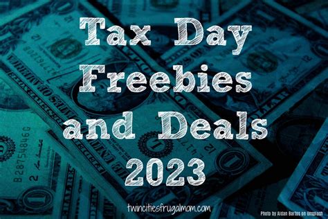 tax day freebies 2023 - Twin Cities Frugal Mom