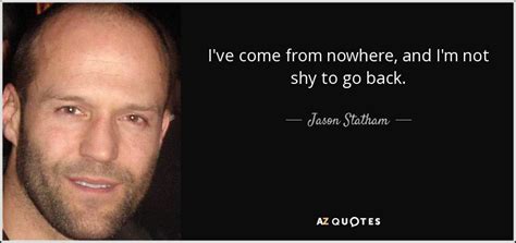 TOP 25 QUOTES BY JASON STATHAM (of 74) | A-Z Quotes