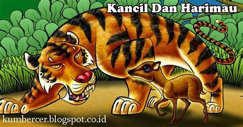 Cerita Si Kancil Dan Harimau | Kumpulan Berbagai Cerita