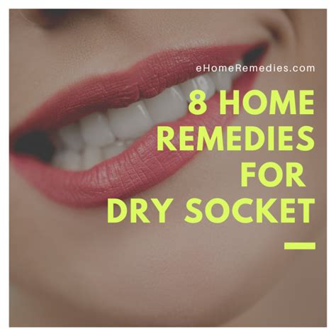 8 Home Remedies For Dry Socket