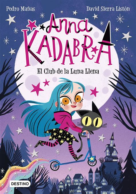 Anna Kadabra 1: El Club de la Luna Llena - Reseña en Pekeleke