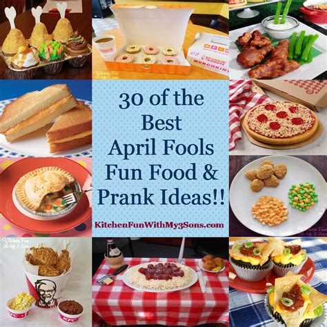 30 of the Best April Fools Fun Food & Prank Ideas! - Kitchen Fun With ...