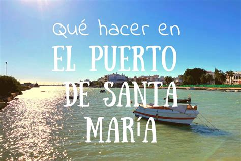 Qué hacer en El Puerto de Santa María en un día - Tiempo de Explorar