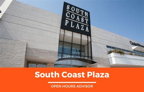 South Coast Plaza Hours: Opening, Closing & Holidays Hours | November 2023