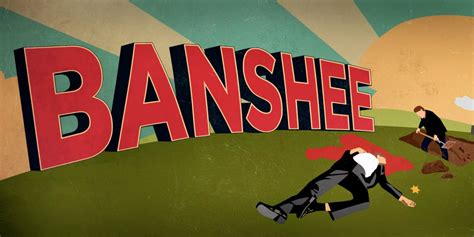 ‘Banshee’ to Reach Natural Conclusion in Season 4