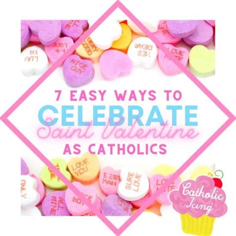 7 Easy Ways To Celebrate St. Valentine’s Feast Day As Catholics